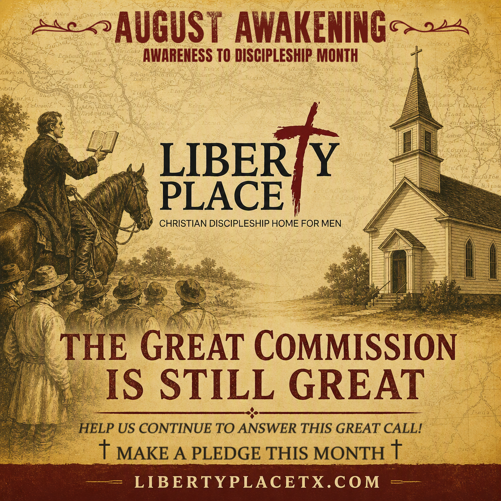 August Awakening — Awareness to Discipleship Month at Liberty Place. The Great Commission Is Still Great. Make a pledge this month.
